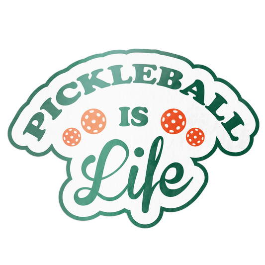 Barrel Down South - Pickleball Is Life Pickleball Sticker